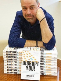 In Disrupt You!, author Jay Samit says people can grow their careers with the same strategies that have shaped the world’s most innovative companies.